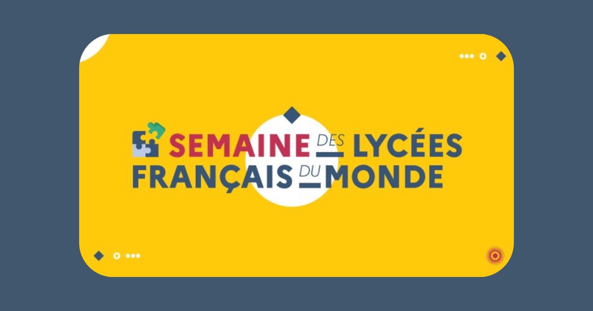 semaine des lycées français du monde